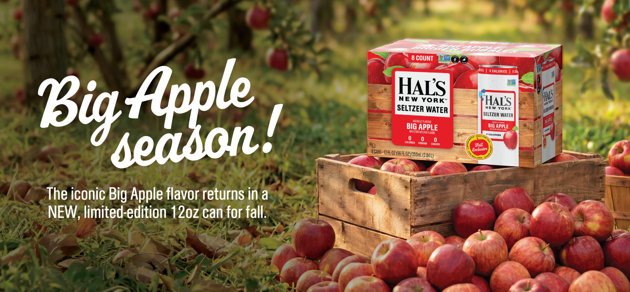 Big Apple Season The iconic Big Apple flavor returns in a NEW, limited-edition 12oz can for fall.